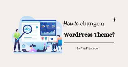 Beginner’s Guide: How to Change WordPress Theme? 36 how to change wordpress theme
