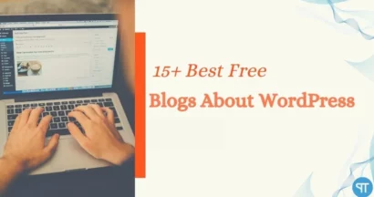 15+ Best Blogs About WordPress 22 Blogs About WordPress