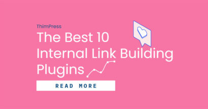 The Best 10 Internal Link Building Plugins for SEO 15 The Best 10 Internal Link Building Plugins for SEO