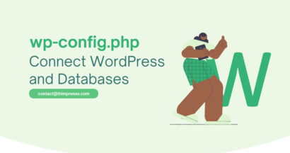 Connecting WordPress and Databases: wp-config.php