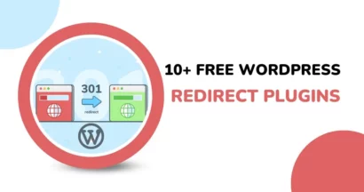 Boost Your SEO and User Experience with The Free WordPress Redirect Plugins 8 Top Free WordPress Redirect Plugins