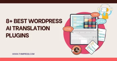 8+ Best WordPress AI Translation Plugins (Free & Paid) 4 Best WordPress AI Translation Plugins