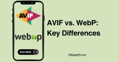 AVIF vs. WebP: Which is Better for Your Website? 7 AVIF vs. WebP