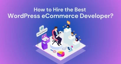 How to Hire the Best WordPress eCommerce Developer? 13 How to Hire the Best WordPress eCommerce Developer