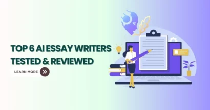 Which is the Best AI Essay Writer for Your Needs (Free & Paid Options)? 9 Best AI Essay Writer Tools