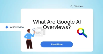 What Are Google AI Overviews