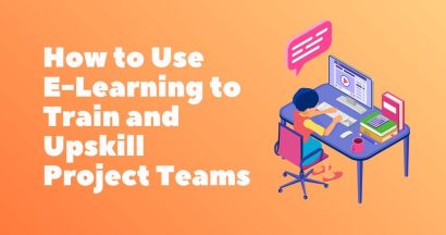 How to Use E Learning to Train and Upskill