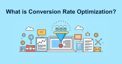 What Is Conversion Rate Optimization